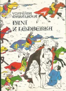PANÍ Z LEMBERKA – Vojtěška Mazálková
