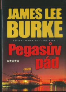 PEGASŮV PÁD – James Lee Burke