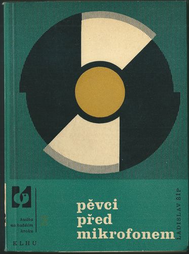 pevcipredmi PĚVCI PŘED MIKROFONEM – Ladislav Šíp
