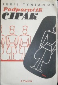 PODPORUČÍK CIPÁK – Jurij Tynjanov