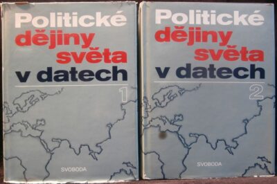 POLITICKÉ DĚJINY SVĚTA V DATECH – Kolektiv autorů
