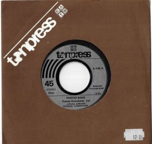 PORTER BAND – FREEZE EVERYBODY / BRAVE GUN (SP)
