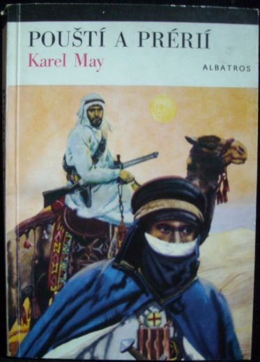 POUŠTÍ A PRÉRIÍ – Karel May