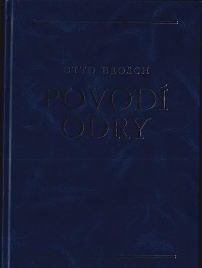 POVODÍ ODRY – Otto Brosch