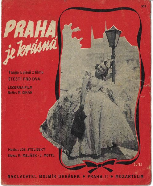 PRAHA JE KRÁSNÁ – Hudba Jos. Stelibský