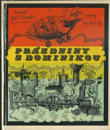 PRÁZDNINY S DOMINIKOU – Jiří S. Kupka