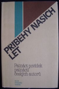 PŘÍBĚHY NAŠICH LET