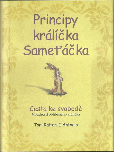 prikralsamt PRINCIPY KRÁLÍČKA SAMEŤÁČKA