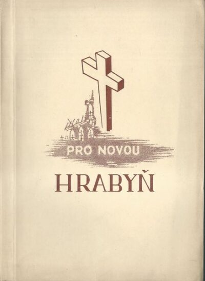 PRO NOVOU HRABYŇ