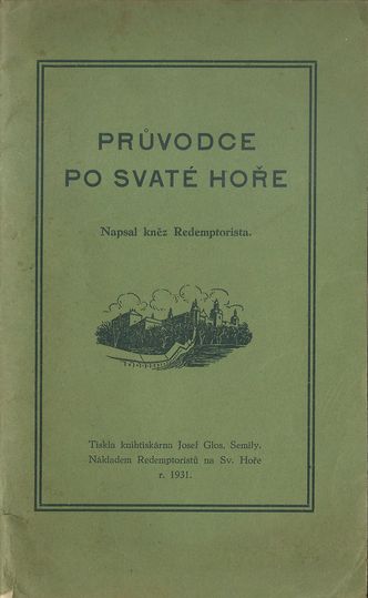 PRŮVODCE PO SVATÉ HOŘE – Napsal Kněz Redemptorista