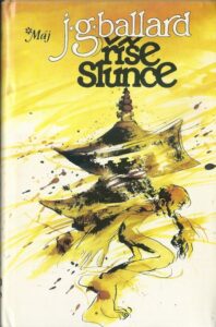 ŘÍŠE SLUNCE – J.g. Ballard
