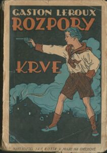 ROZPORY KRVE – Gaston Leroux