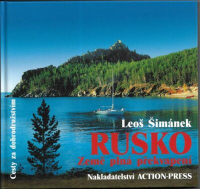 RUSKO – ZEMĚ PLNÁ PŘEKVAPENÍ – Leoš Šimánek