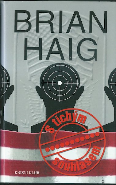 S TICHÝM SOUHLASEM – Brian Haig