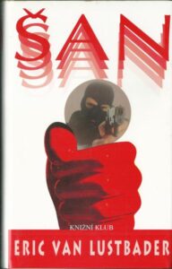 ŠAN – Eric van Lustbader