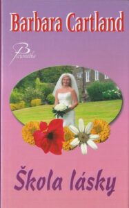 ŠKOLA LÁSKY – Barbara Cartland