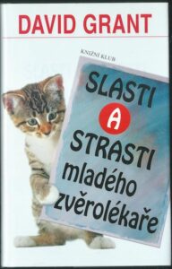 SLASTI A STRASTI MLADÉHO ZVĚROLÉKAŘE – David Grant