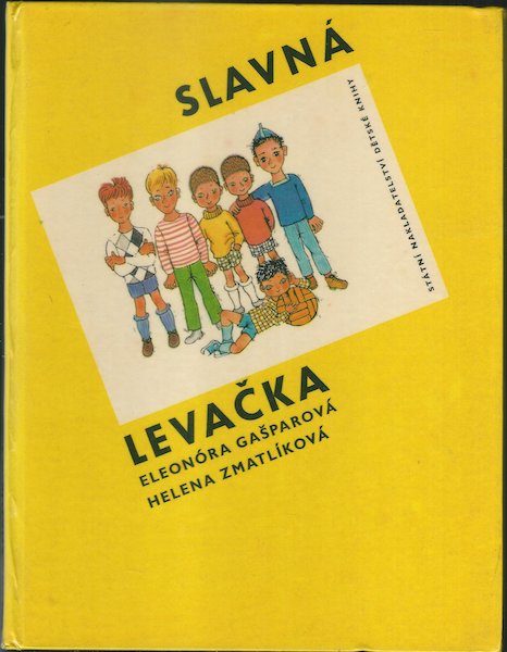 SLAVNÁ LEVAČKA – Eleonóra Gašparová