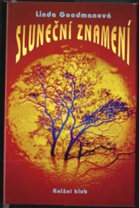SLUNEČNÍ ZNAMENÍ – Linda Goodmanová
