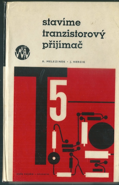 statranz STAVÍME TRANZISTOROVÝ PŘIJÍMAČ