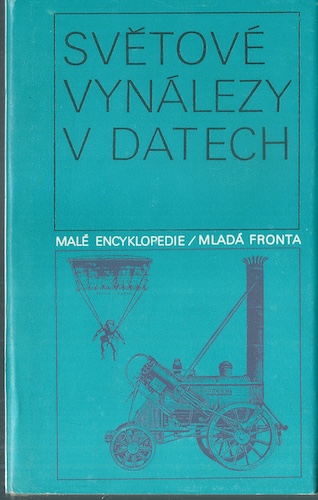 svetvynal SVĚTOVÉ VYNÁLEZY V DATECH