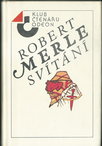 svitan SVÍTÁNÍ – Robert Merle