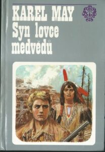 SYN LOVCE MEDVĚDŮ – Karel May