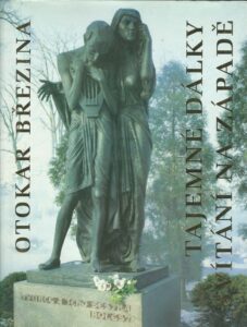 TAJEMNÉ DÁLKY, SVÍTÁNÍ NA ZÁPADĚ