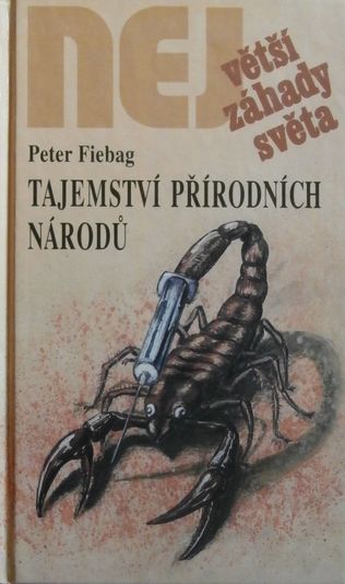 TAJEMSTVÍ PŘÍRODNÍCH NÁRODŮ – Peter Fiebag