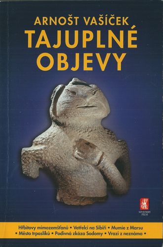 TAJUPLNÉ OBJEVY – Arnošt Vašíček