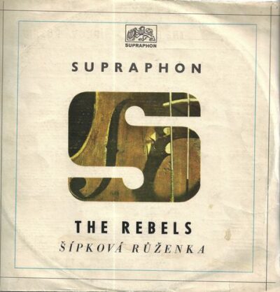 THE REBELS – ŠÍPKOVÁ RŮŽENKA LP deska