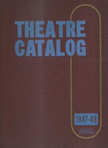 THEATRE CATALOG 1947 – 48