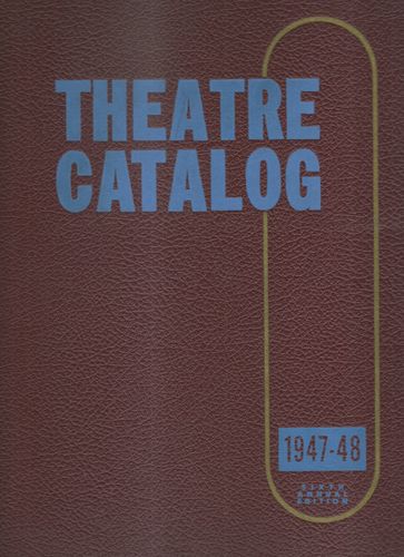 THEATRE CATALOG 1947 – 48