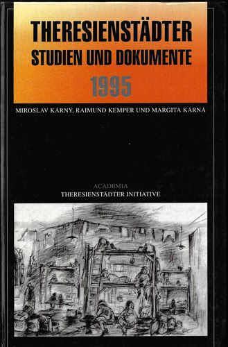 teresien95 THERESIENSTÄDTER STUDIEN UND DOKUMENTE 1995