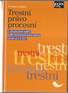 TRESTNÍ PRÁVO PROCESNÍ – Kolektiv autorů