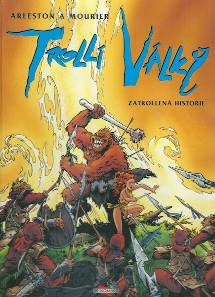 TROLLÍ VÁLKY: ZATROLLENÁ HISTORIE – Arleston A Mourier