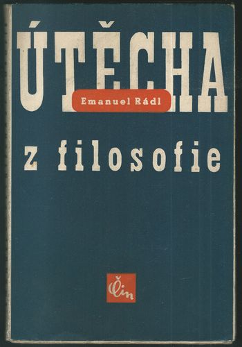ÚTĚCHA Z FILOSOFIE – Emanuel Rádl