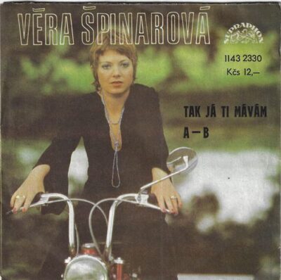VĚRA ŠPINAROVÁ – TAK JÁ TI MÁVÁM / A – B SP deska