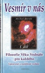 VESMÍR V NÁS – 1. DÍL – Michal Burda