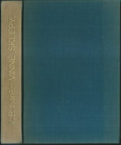 VINNÉ SKLEPY – Vicente Blasco Ibánez