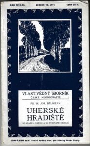 VLASTIVĚDNÝ SBORNÍK ČESKÉ MONOGRAFIE: UHERSKÉ HRADIŠTĚ – Jos. Bělohlav