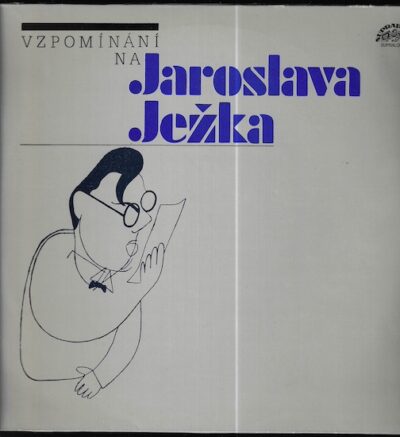 VZPOMÍNÁNÍ NA JAROSLAVA JEŽKA LP deska
