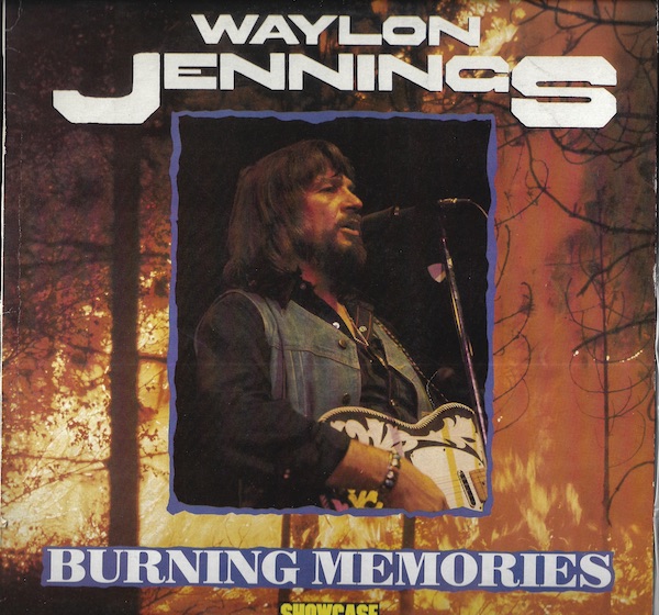 WAYLON JENNINGS – BURNING MEMORIES LP deska