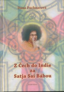 Z ČECH DO INDIE ZA SATJA SAÍ BÁBOU – Dana Puchnarová