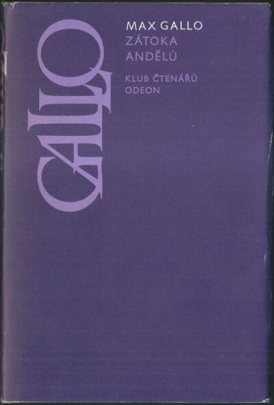 ZÁTOKA ANDĚLŮ – Max Gallo