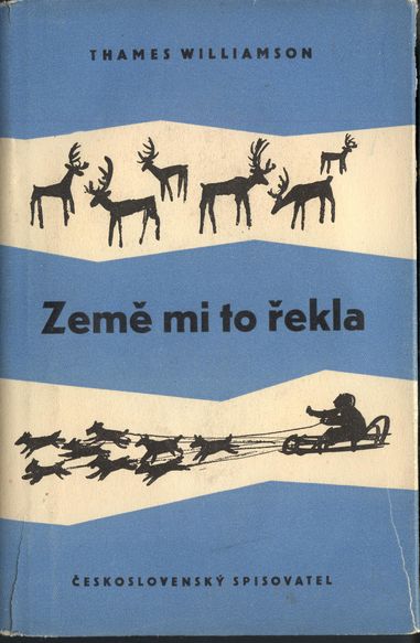 ZEMĚ MI TO ŘEKLA – Thames Williamson