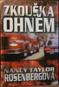 ZKOUŠKA OHNĚM – Nancy Tailor Rosembergová