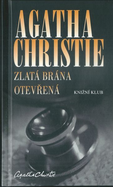 ZLATÁ BRÁNA OTEVŘENÁ