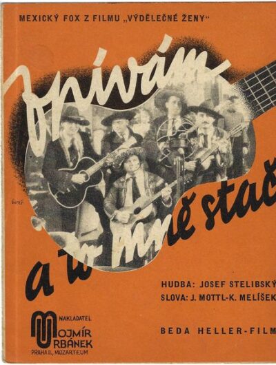 ZPÍVÁM A TO MNĚ STAČÍ – Hudba Jos. Stelibský