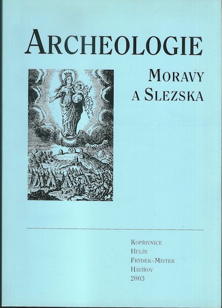 ARCHEOLOGIE MORAVY A SLEZSKA – Jiří Tichánek